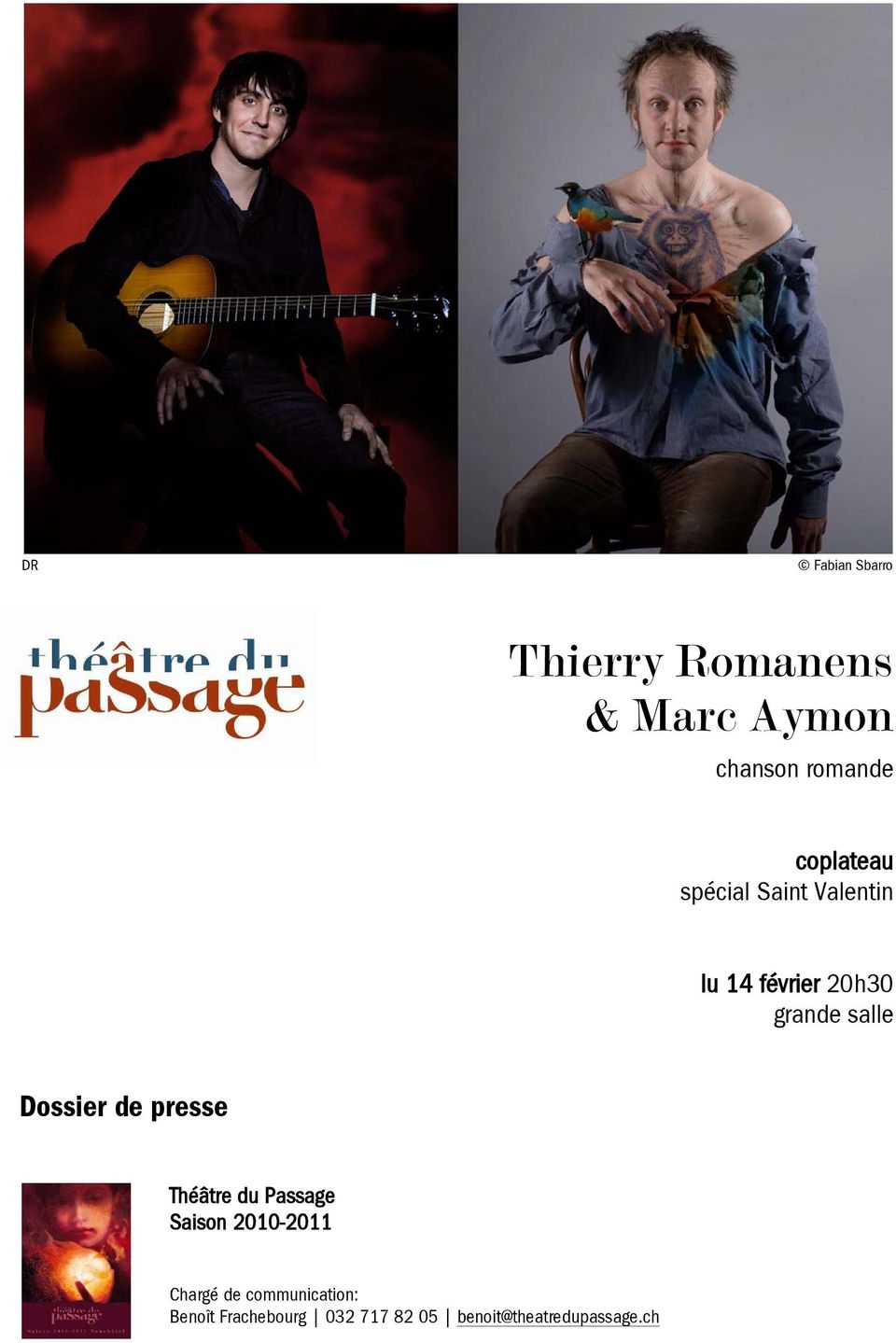 Dossier de presse Théâtre du Passage Saison 2010-2011 Chargé de