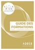 GUIDE DES FORMATIONS >2013 AUDE - PYRÉNNÉES ORIENTALES PRODUCTION DIFFUSION COMMUNICATION INTERNET