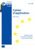 Cahier d application 2007-2013. Identité visuelle de l union européenne et du FSE en alsace