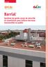 Sécurité. Edition 11/2011. Barrial. Système de garde-corps de sécurité en aluminium pour toiture-terrasse inaccessible au public