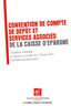 CONVENTION DE COMPTE DE DÉPÔT ET SERVICES ASSOCIÉS DE LA CAISSE D EPARGNE