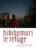 hikikomori le refuge écriture et mise en scène Joris Mathieu Théâtre Nouvelle Génération - CDN de Lyon