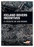 ICELAND ROVERS INCENTIVES À L ÉCOUTE DE VOS ENVIES